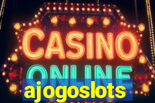 ajogoslots