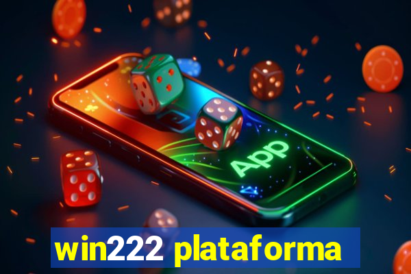 win222 plataforma