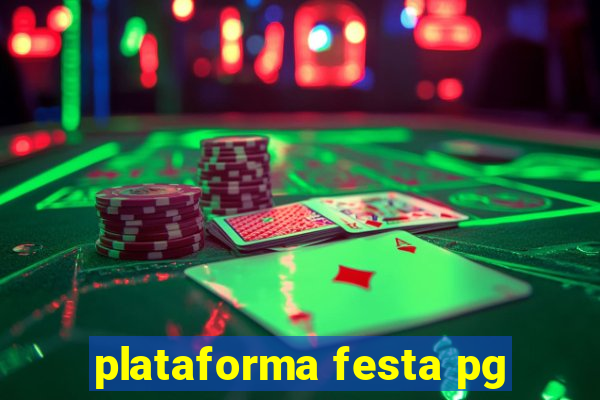 plataforma festa pg