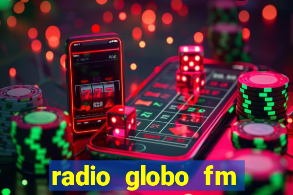 radio globo fm 90.1 salvador bahia