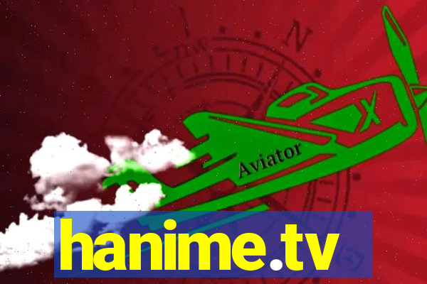 hanime.tv