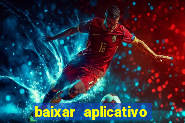 baixar aplicativo futebol da hora 3.7