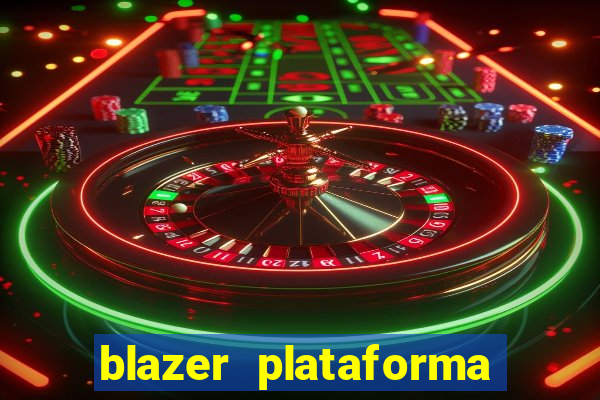 blazer plataforma de jogos