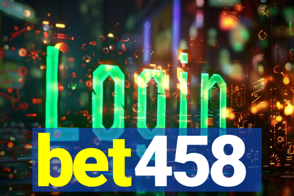 bet458