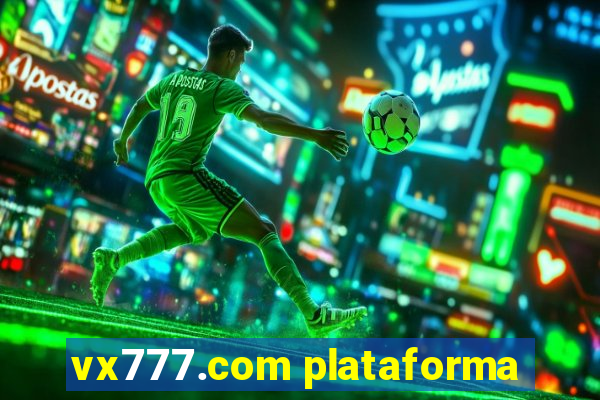 vx777.com plataforma