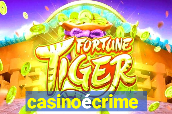 casinoécrime