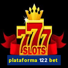 plataforma 122 bet