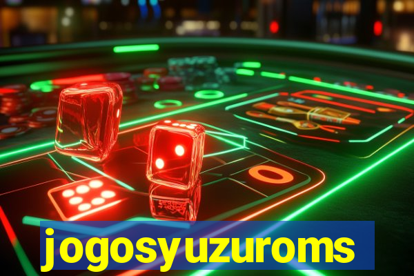 jogosyuzuroms