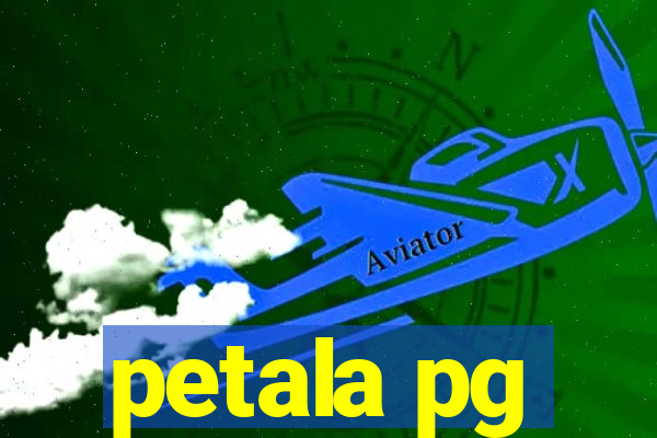 petala pg