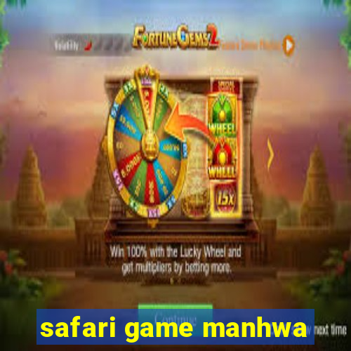 safari game manhwa