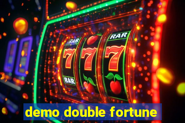 demo double fortune