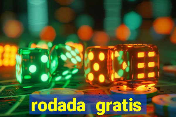 rodada gratis estrela bet