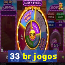 33 br jogos