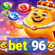 bet 96