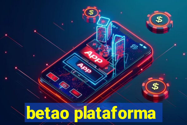 betao plataforma