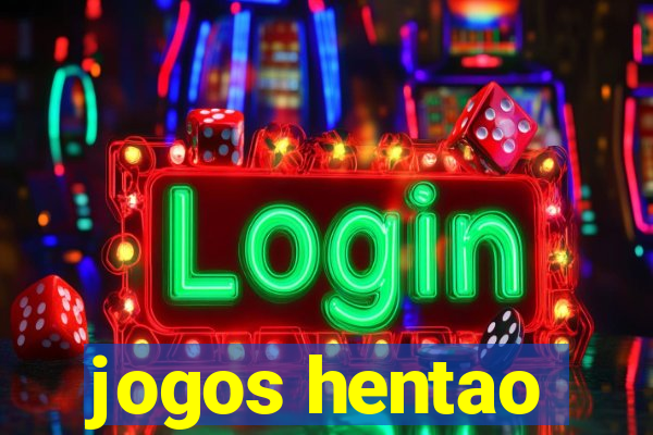 jogos hentao