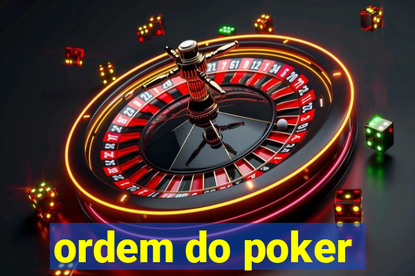 ordem do poker