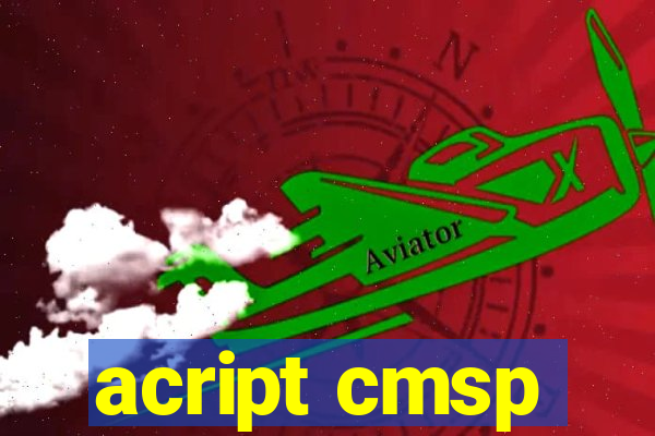 acript cmsp