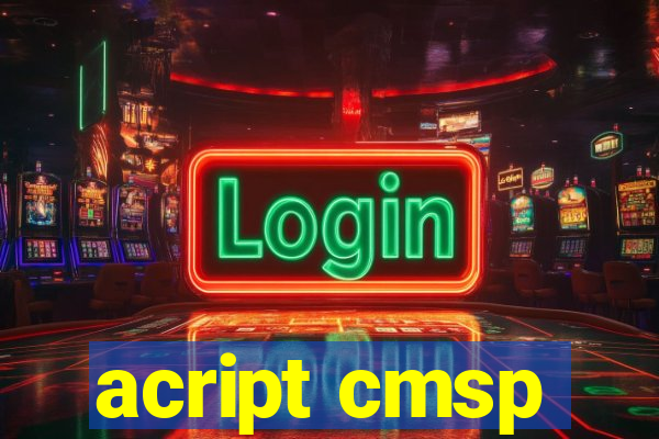 acript cmsp