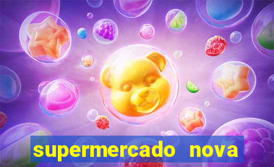 supermercado nova gera  o vila cisper