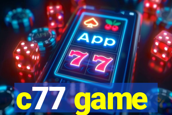 c77 game