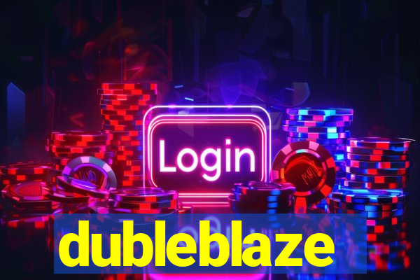 dubleblaze