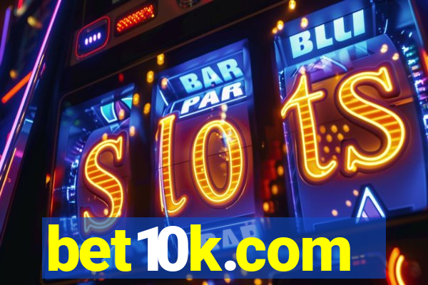 bet10k.com