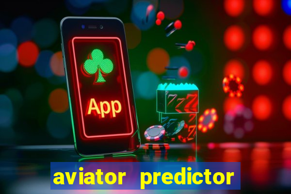 aviator predictor v4.0 activation code free