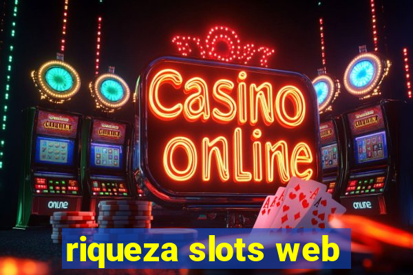 riqueza slots web