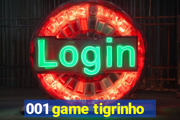 001 game tigrinho