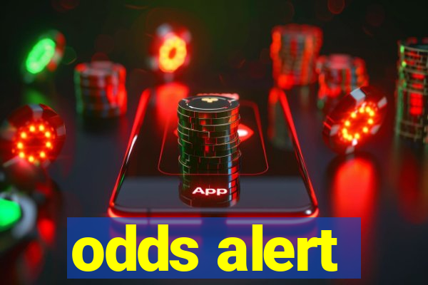 odds alert