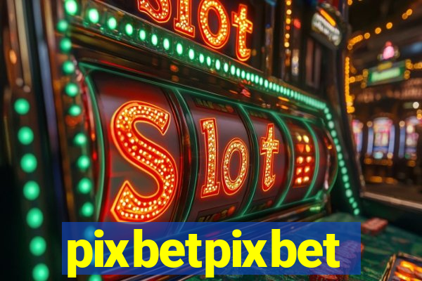 pixbetpixbet