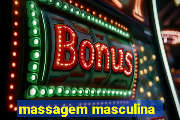 massagem masculina