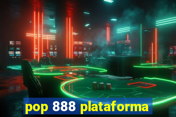 pop 888 plataforma