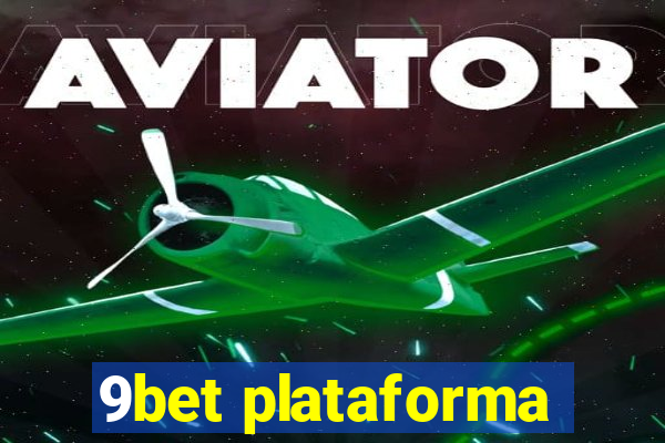 9bet plataforma