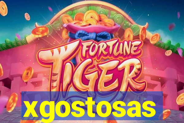 xgostosas