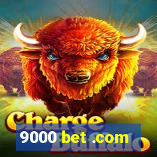 9000 bet .com