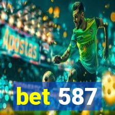 bet 587