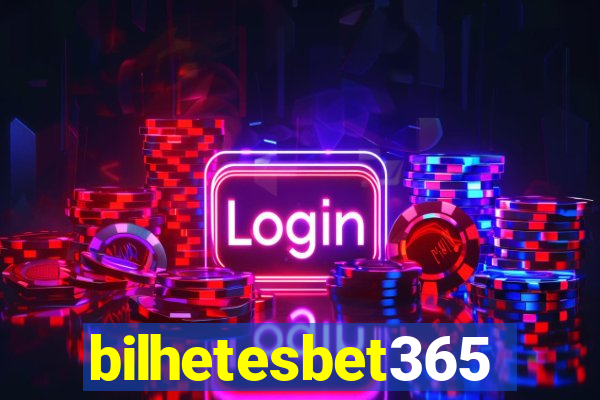 bilhetesbet365