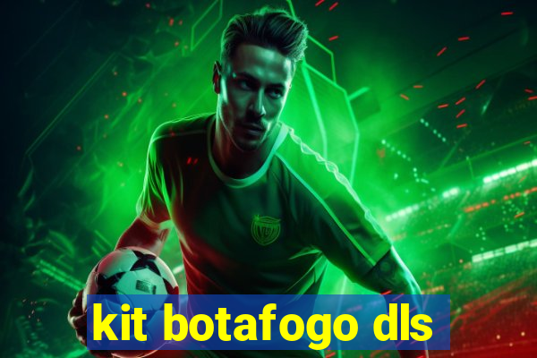 kit botafogo dls