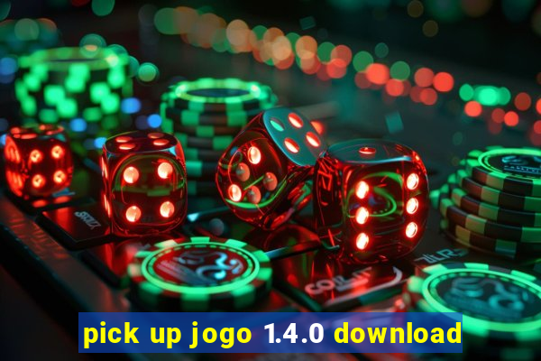 pick up jogo 1.4.0 download