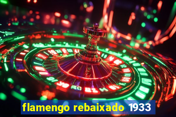 flamengo rebaixado 1933