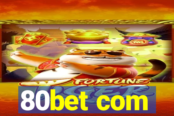 80bet com