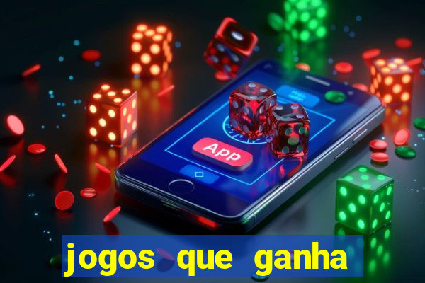 jogos que ganha dinheiro sem depositar