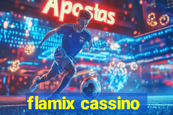 flamix cassino