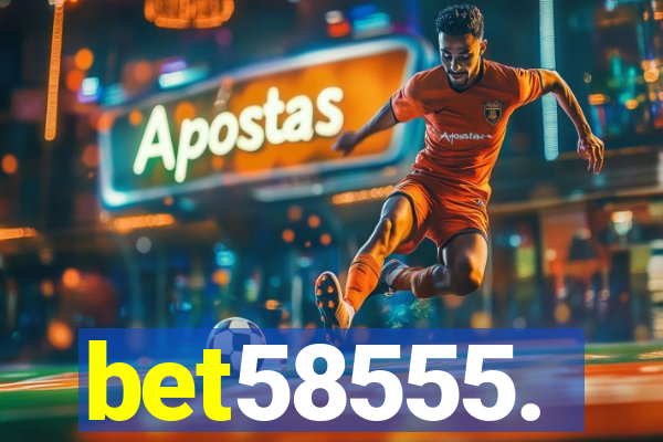 bet58555.