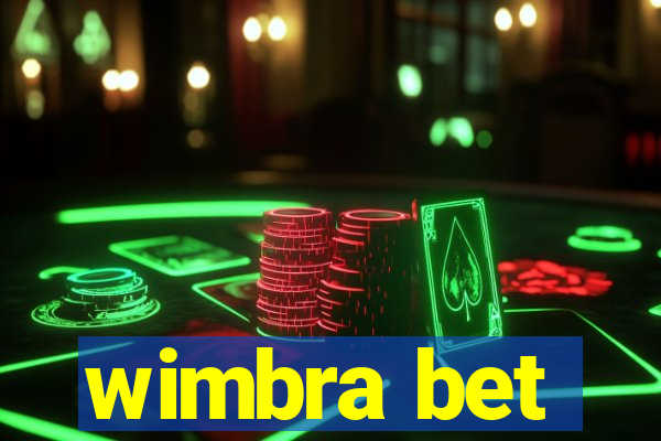 wimbra bet