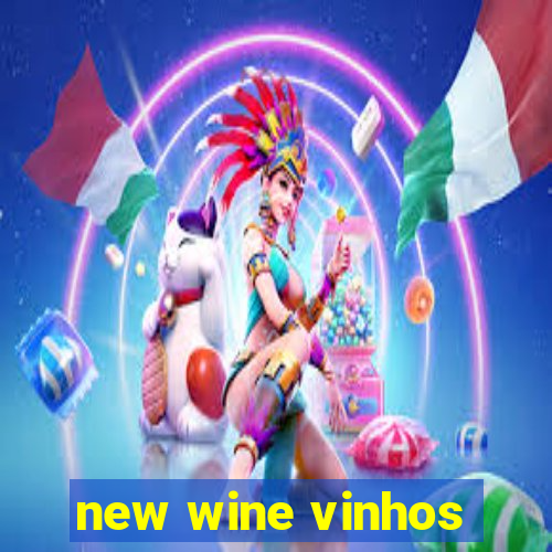 new wine vinhos