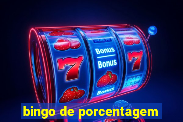 bingo de porcentagem