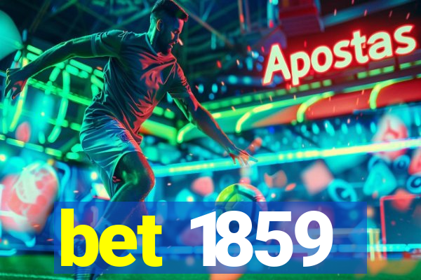 bet 1859